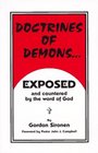 Doctrines of DemonsExposed And Countered by the Word of God