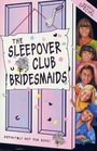 The Sleepover Club Bridesmaids