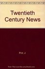 Twentieth Century News