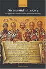 Nicaea and Its Legacy An Approach to FourthCentury Trinitarian Theology