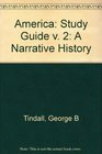 America A Narrative History Study Guide Volume II /  Brief Sixth Edition