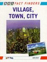 Village Town City