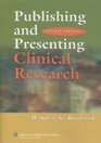 Publishing and Presenting Clinical Research Second Edition