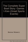 The Complete Super Bowl Story Games IXxiv