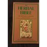 The Herbal Bible A Family Guide to Herbal Home Remedies