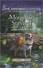 Mountain Survival (K-9 Search and Rescue, Bk 1) (Love Inspired Suspense, No 879)