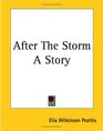 After The Storm A Story