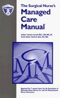 The Surgical Nurse's Managed Care Manual