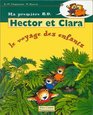 Hector et Clara le voyage des enfants