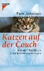 Katzen auf der Couch Aus dem Tagebuch einer Katzenpsychologin