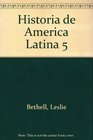 Historia de America Latina 5