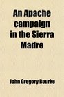 An Apache campaign in the Sierra Madre