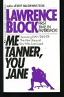 Me Tanner, You Jane (Evan Tanner, Bk 7)