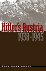 Hitler's Austria Popular Sentiment in the Nazi Era 19381945