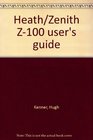 Heath/Zenith Z100 user's guide