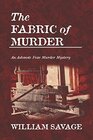 The Fabric of Murder