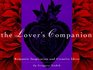 The Lover's Companion Romantic Inspiration  Creative Ideas
