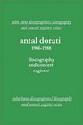 Antal Dorati 19061988 Discography and Concert Register