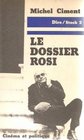 Le dossier Rosi Cinema et politique