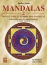 Mandalas 2/ Mandalas 2 Manual Para Terapia Con Mandalas