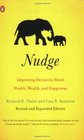 Nudge: Improving Decisions About Health, Wealth, and Happiness