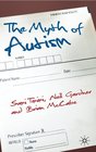 The Myth of Autism Medicalising Men's and Boys' Social and Emotional Competence