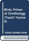 Birds Primer of Ornithology