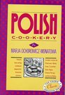 Polish Cookery  Poland's Bestselling Cookbook Adapted for American Kitchens