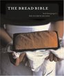 The Bread Bible: 300 Favorite Recipes