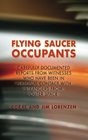 Flying Saucer Occupants Carefully Documented Reports From Witnesses Who Have Been in Personal Contact with Strangers From Outer Space