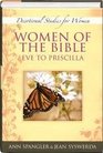 Women of the Bible (Eve to Priscilla) (Devotional Studies for Women)