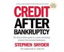 Credit After Bankruptcy The easytofollow guide to a quick and lasting recovery from personal bankruptcy