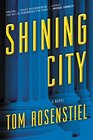 Shining City A Novel