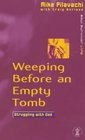 Weeping Before an Empty Tomb