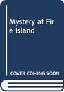 Mystery at Fire Island