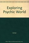 Exploring Psychic World