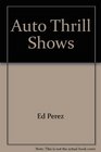 Auto Thrill Shows