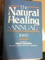 The Natural Healing Annual 1985