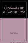 Cinderella III A Twist in Time
