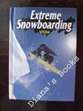 Extreme Snowboarding