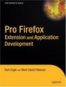 Pro FireFox Extension and Application Developer