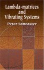LambdaMatrices and Vibrating Systems