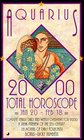Aquarius 2000 Total Horoscopes Jan 20  Feb 18