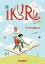 Ikuru 3 My First Writing Book Schreibheft