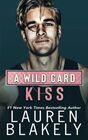 A Wild Card Kiss (Ballers and Babes Series)