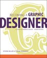 Becoming a Graphic Designer A Guide to Careers in Design