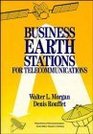 Business Earth Stations for Telecommunications