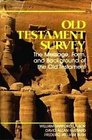 Old Testament Survey The Message Form and Background of the Old Testament