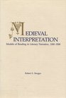 Medieval Interpretation Models of Reading in Literary Narrative 1100  1500