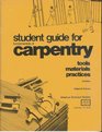 Student guide for fundamentals of carpentry Tools materials practices